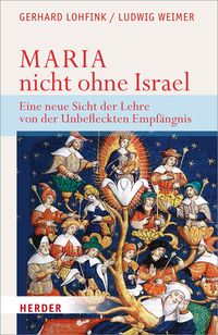 Bild vom Artikel Maria - nicht ohne Israel vom Autor Gerhard Lohfink