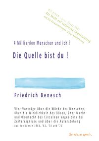 Produktbild: 4 Milliarden Menschen und ich ? Die Quelle bist du !