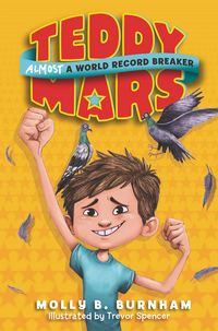 Produktbild: Teddy Mars Book #1: Almost a World Record Breaker