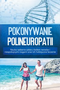 Produktbild: Neustedt, K: Pokonywanie polineuropatii: Nauka radzenia sobi