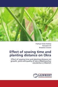 Produktbild: Effect of sowing time and planting distance on Okra