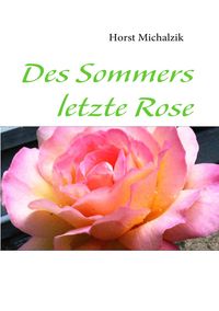 Produktbild: Des Sommers letzte Rose