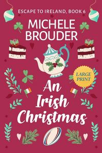 Produktbild: An Irish Christmas (Escape to Ireland Book 6) Large Print