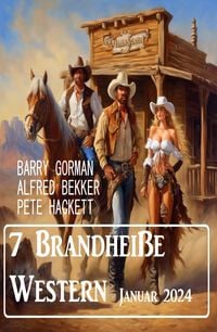 Produktbild: 7 Brandhei&szlig;e Western Januar 2024
