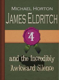Produktbild: James Eldritch and the Incredibly Awkward Silence