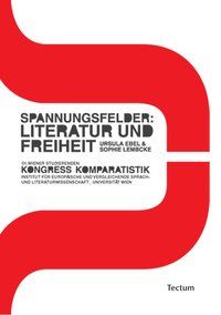 Produktbild: Spannungsfelder: Literatur und Freiheit