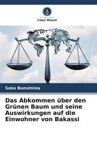 Produktbild: Das Abkommen &uuml;ber den Gr&uuml;nen Baum und seine Auswirkungen auf die Einwohner von Bakassi