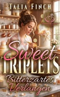 Produktbild: Sweet Triplets - Bitterzartes Verlangen