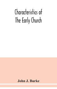Produktbild: Characteristics of the early church