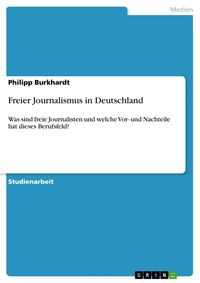 Produktbild: Freier Journalismus in Deutschland