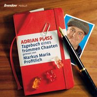 Produktbild: Plass, A: Tagebuch eines frommen Chaoten/4CD