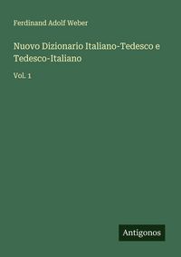 Produktbild: Nuovo Dizionario Italiano-Tedesco e Tedesco-Italiano