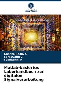 Produktbild: Matlab-basiertes Laborhandbuch zur digitalen Signalverarbeitung