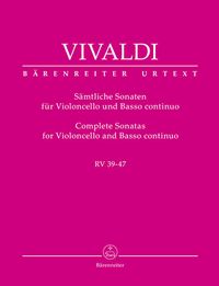 Produktbild: S&auml;mtliche Sonaten f&uuml;r Violoncello und Basso continuo RV 39-47