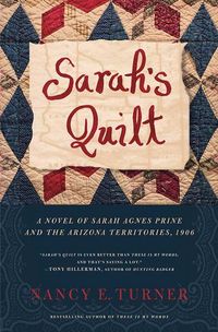 Produktbild: Sarah's Quilt: A Novel of Sarah Agnes Prine and the Arizona Territories, 1906