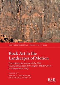 Produktbild: Rock Art in the Landscapes of Motion