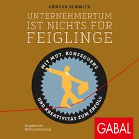 Produktbild: Unternehmertum ist nichts f&uuml;r Feiglinge