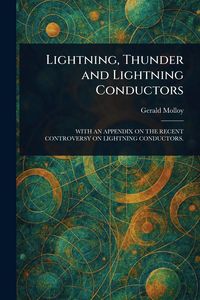 Produktbild: Lightning, Thunder and Lightning Conductors
