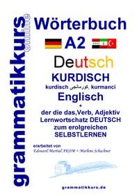 Produktbild: W&ouml;rterbuch Deutsch - Kurdisch - Kurmandschi - Englisch A2