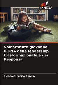 Produktbild: Volontariato giovanile: il DNA della leadership trasformazionale e dei Responsa