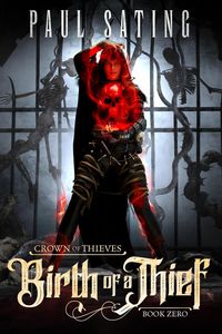 Produktbild: Birth of a Thief (Crown Of Thieves, #0)