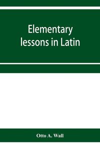 Produktbild: Elementary lessons in Latin