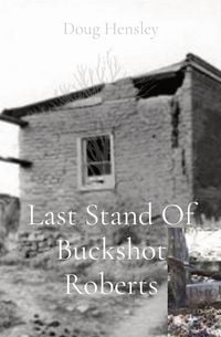 Produktbild: Last Stand Of Buckshot Roberts