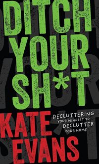 Produktbild: Ditch Your Sh*t