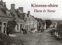 Produktbild: Kinross-shire Then & Now