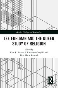 Produktbild: Lee Edelman and the Queer Study of Religion