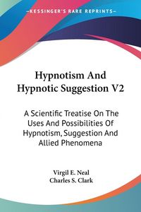 Produktbild: Hypnotism And Hypnotic Suggestion V2