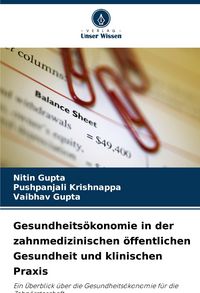 Produktbild: Gesundheits&ouml;konomie in der zahnmedizinischen &ouml;ffentlichen Gesundheit und klinischen Praxis