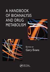 Produktbild: A Handbook of Bioanalysis and Drug Metabolism