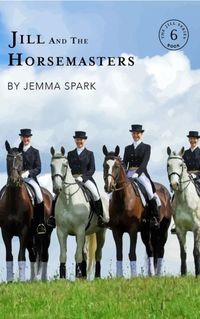 Produktbild: Jill and the Horsemasters (Jill Series, #6)
