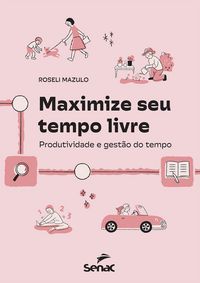 Produktbild: Maximize seu tempo livre