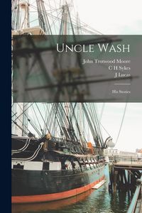 Produktbild: Uncle Wash: His Stories