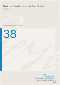 Produktbild: Medizin, Gesellschaft und Geschichte 38 (2020)
