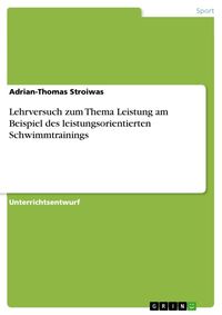Produktbild: Lehrversuch zum Thema Leistung am Beispiel des leistungsorientierten Schwimmtrainings