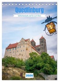 Produktbild: Quedlinburg - Welterbestadt und Tor zum Harz (Tischkalender 2026 DIN A5 hoch), CALVENDO Monatskalender