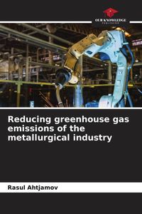 Produktbild: Reducing greenhouse gas emissions of the metallurgical industry