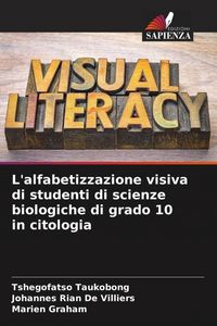 Produktbild: L'alfabetizzazione visiva di studenti di scienze biologiche di grado 10 in citologia