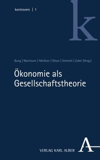 Produktbild: &Ouml;konomie als Gesellschaftstheorie