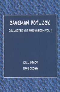 Produktbild: Caveman Potluck: Collected Wit and Wisdom Vol II