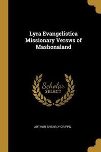 Produktbild: Lyra Evangelistica Missionary Versws of Mashonaland
