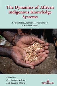 Produktbild: The Dynamics of African Indigenous Knowledge Systems
