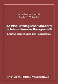 Produktbild: Die Wahl strategischer Standorte im internationalen Bankgesch&auml;ft