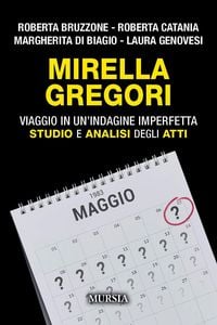 Produktbild: Mirella Gregori. Viaggio in un'indagine imperfetta. Studio e analisi degli atti