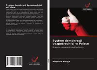 Produktbild: System demokracji bezpo&iquest;redniej w Polsce