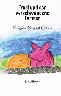 Produktbild: Trudi und der verschwundene Farmer