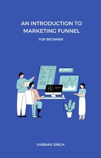 Produktbild: An Introduction To Marketing Funnel